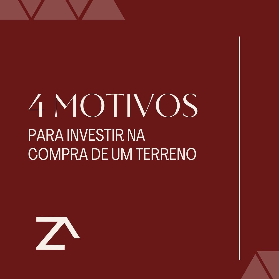 4 motivos para investir na compra de um terreno.